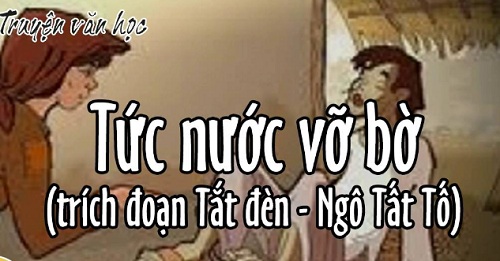 Hướng Dẫn Soạn Bài Văn Tức Nước Vỡ Bờ Ngắn Gọn Lớp 8